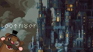 Baer Plays Loot River