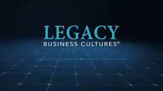 Why Choose Legacy Business Cultures as a Partner For Your Organization?