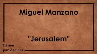 Jerusalem - Miguel Manzano