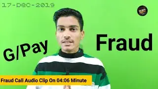 G/Pay Fraud Call Recording | Google Pay Fraud Call | Google Pay Fraud OLX