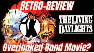 The Living Daylights (1987) Retro-Review! James Bond, 007, Timothy Dalton