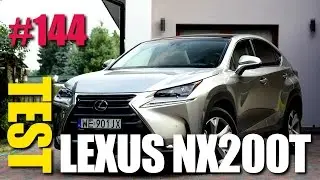 Lexus NX200t 2.0 238 KM - #144 Jazdy Pr&oacute;bne