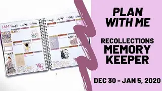 Plan With Me // Memory Keeper (Recollections) // Ft. Plannerology Studio // Dec 30-Jan 5, 2020
