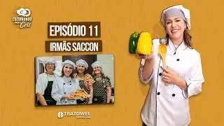 11&ordm; Epis&oacute;dio &ldquo;Cozinhando para a Cris&rdquo; | Irm&atilde;s Saccon | Receita: Cavaquinho 