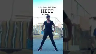 Full Body Fat Burn HIIT - Windmill