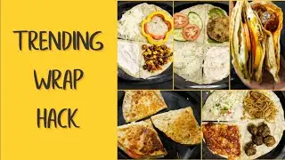 Trending wrap hack 3 ways -Indian, Chinese, Mexican | Wrap hack tiktok | Tortilla hack | Tiktok food