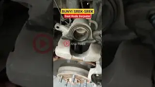 Bunyi srek srek saat mobil sudah berjalan, kenapa?