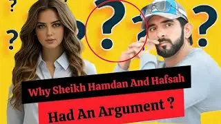 Why Sheikh Hamdan And Hafsah Had An Argument? | Sheikh Hamdan | Fazza | faz3 | Crown Prince Of Dubai