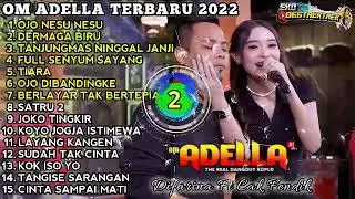 Ojo nesu nesu.om Adella terbaru 2022