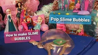 Anna and Elsa Toddlers Make Slime Bubbles 🎈💙 with Barbie Mermaid, Come Play With Me Kids 🙋