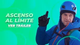 ASCENSO AL LÍMITE | TRÁILER