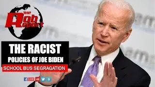 THE RACIST POLICIES OF JOE BIDEN: School Bus Segregation