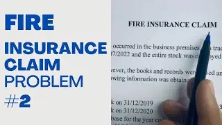 Fire Insurance Claim Problem - Financial Accounting