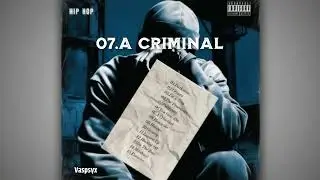 07 - A Criminal (Gloomy Mind Beat Tape 2025)