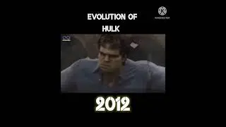 Evolution of hulk in movies #shorts #evolution