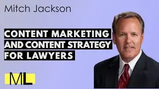 Content Marketing And Content Strategy For Lawyers