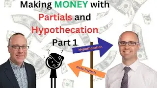 Making Money Note Partial vs Hypothecation Part 1