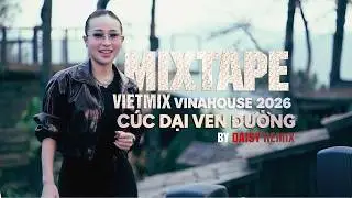 C&uacute;c Dại B&ecirc;n Đường In Đồi Llum 2026 | DJ DAISY | Abum...Hoạ sĩ tồi, Đời ai lấy giữ,Thiệp hồng sai t&ecirc;n