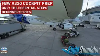FlyByWire A320 Startup | MSFS Tutorial