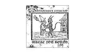 Kultmesser, EYESCANE &mdash; WHERE YOU BOUND