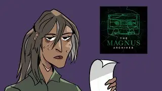 The Magnus Archives is a podcast...