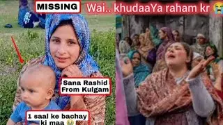 KHUDAYA RAHAM KR 😭😭😭 Missing 😭💔😭😭 plz help karo 😭🙏🙏😭