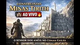 Construindo Minas Tirith 🏰 | O Senhor dos An&eacute;is no Conan Exiles (Live) 10