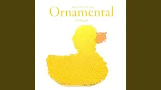 Ornamental (feat. Hannah Visocchi & Samuel Stewart)