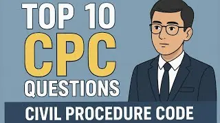 Civil Procedure Code Practice | Top 10 CPC Questions for AIBE 20 | Ajeet Law