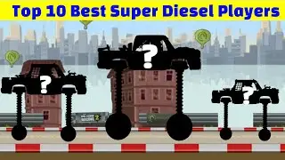 Top 10 Best Super Diesel Players in HCR2 | Champion YT