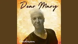 Dear Mary