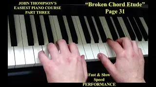 Broken Chord Etude Tutorial &ndash; John Thompson Part 3 Piano Performance