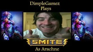 Smite Arachne Siege  Gameplay - Lets Play - Another double feature! :)