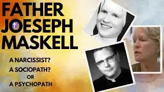Was Joseph Maskell a Narcissist?#thekeeper