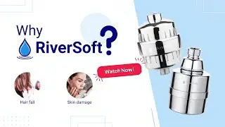 Why should u choose RiverSoft Shower Filter|Say Goodbye to Hair Fall, Dry Skin & Hard Water Problems