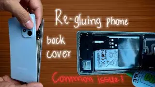 Re-gluing Samsung Phone Back Cover | Simple Repair Process(Galaxy A53 5G)