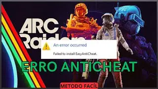 Arc Riders Error Easy AntiCheat - Solved!