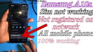 Samsung A10s sim not working and not registered on network solutions|all mobile phone 100% working |