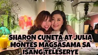 PANG MALAKASANG TELESERYE ANG PAGSASAMAHAN NINA SHARON CUNETA AT JULIA MONTES