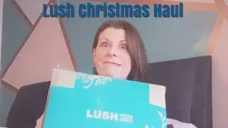 Lush 2018 Christmas Haul