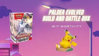 Is It Worth It? Paldea Evolved Build and Battle Box - Pokemon Trading Card Game