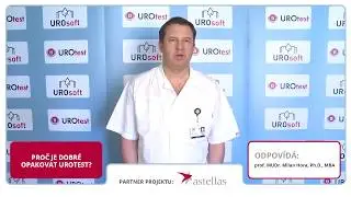 Prevence prostaty - Proč je dobr&eacute; opakovat UROtest 6