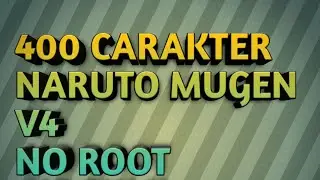 NARUTO MUGEN - 400 CARAKTER - /\ NO PW !!!