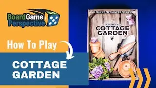 Как играть в COTTAGE GARDEN | Перспектива настольной игры