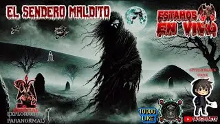 EL SENDERO MALDITO (THE CURSED PATH) #paranormal #terror #brujas #demonios #1 #fantasmas #videoviral