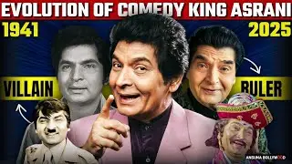 Evolution of Asrani (1941-2025) &bull; Timeless Journey x Biography of 