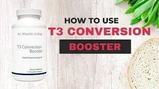 How to Use T3 Conversion Booster for Thyroid Support