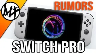 Nintendo Switch Pro rumors and info || GAMELOG