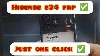 Hisense e34 frp bypass by unlock tool just one click ✅