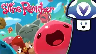 [Vinesauce] Vinny - Slime Rancher: Plortable Edition (PART 1)